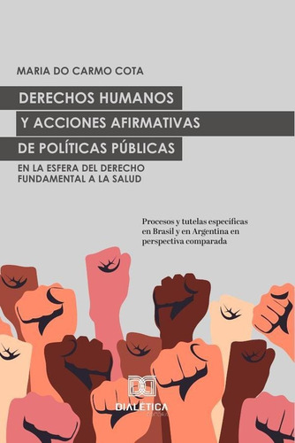 Derechos Humanos Y Acciones Afirmativas De Políticas Públ...