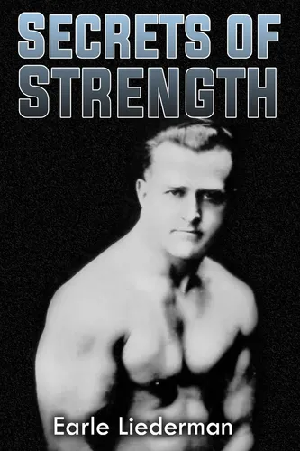 Book : Secrets Of Strength (original Version, Restored) -..