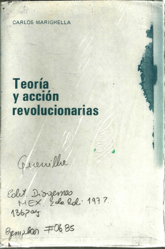 Teoria Y Accion Revolucionarias Carlos Mariguella Comunismo