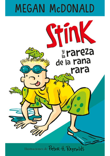 Libro Stink Y La Rareza De La Rana Rara Mcdonald Alfaguara