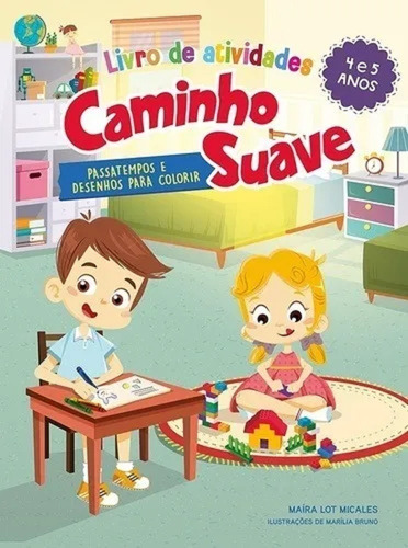 Livro De Atividades Caminho Suave 4 E 5 Anos 1ª Edição 2019