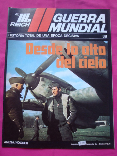 El Tercer Reich Guerra Mundial N° 39 Desde Lo Alto Del Cielo