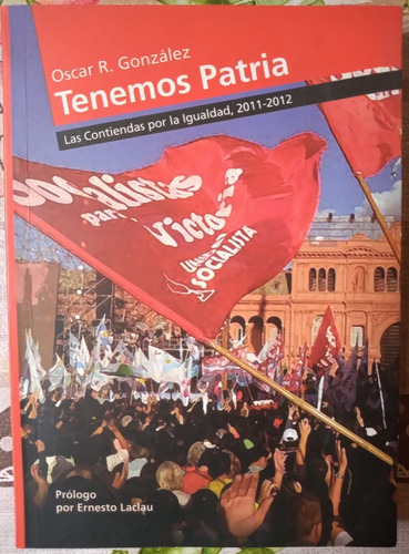 Tenemos Patria  - Oscar R. González