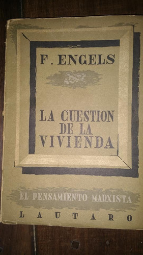 Federico Engels La Cuestión De La Vivienda      /ñ