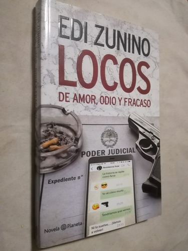 Locos De Amor, Odio Y Fracaso / Zunino, Edi