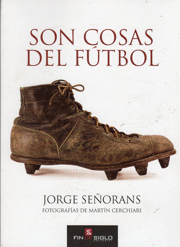 Son Cosas Del Fútbol - Jorge Señorans