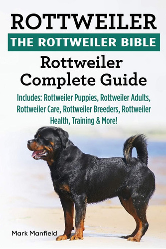 Libro: Rottweiler: The Rottweiler Bible: Rottweiler Complete
