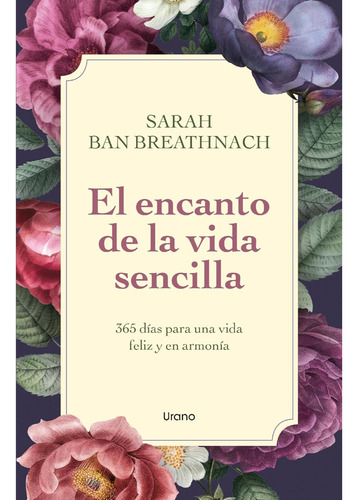 El Encanto De La Vida Sencilla