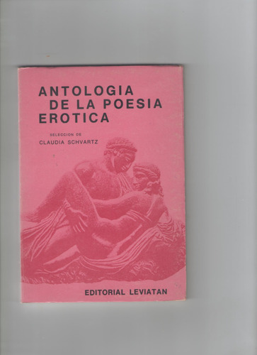 Aavv - Antología De La Poesía Erótica (ed. Leviatán)