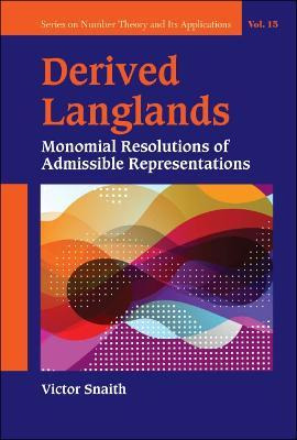 Libro Derived Langlands: Monomial Resolutions Of Admissib...