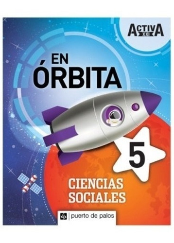 Ciencias Sociales 5 Nacion - En Orbita Activa Xxi