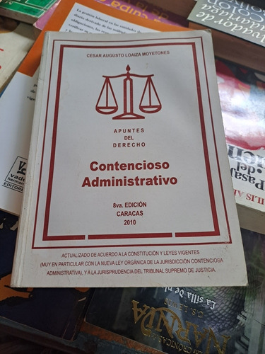 Derecho Contencioso Administrativo, Cesar Loaiza