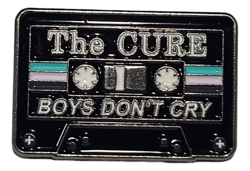 Pin . Broche . The Cure Cassette. Boys Don´t Cry Mucky