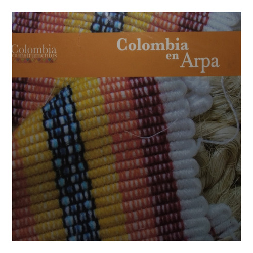 Colombia En Instrumentos - Colombia En Arpa