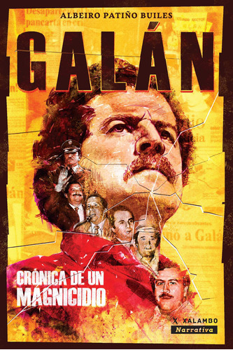 Galán, De Albeiro Patiño Builes. Editorial Xalambo.com, Tapa Blanda En Español, 2021