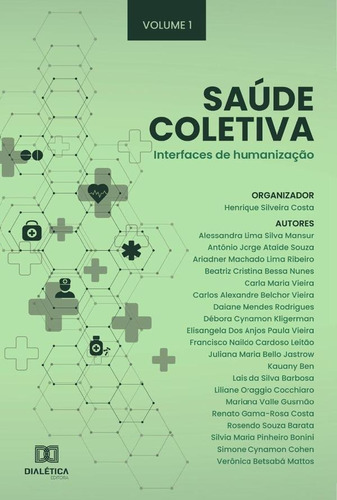 Saúde Coletiva: Interfaces De Humanização - Henrique Silv...