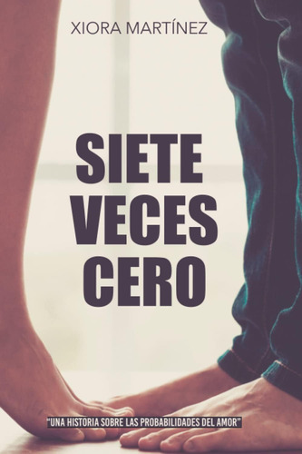 Libro: Siete Veces Cero (spanish Edition)