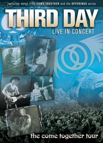 Dvd Third Day Live In Concert The Com Togeher Tour