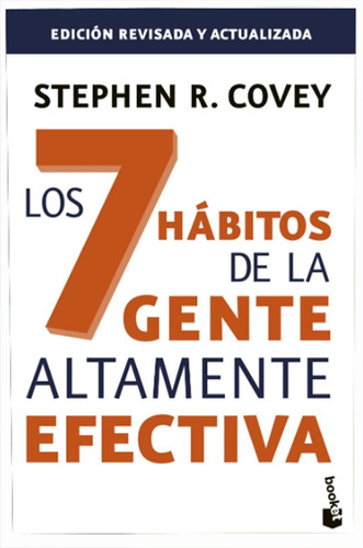 Los 7 Habitos De La Gente Altamente Efectiva Stephen R Covey