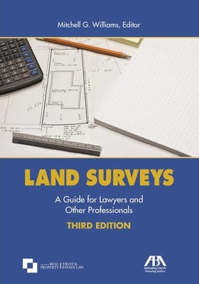 Libro Land Surveys : A Guide For Lawyers And Other Profes...