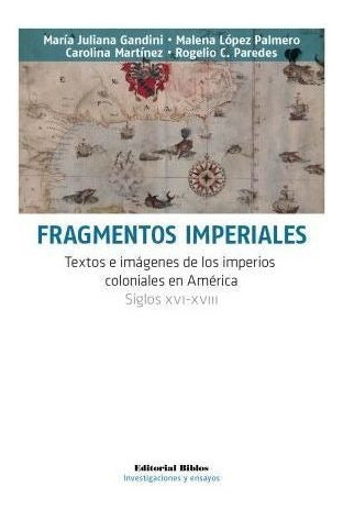 Libro Fragmentos Imperiales De Autores Varios