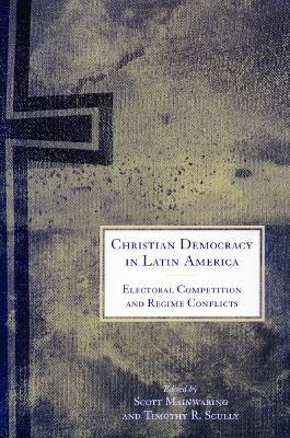 Libro Christian Democracy In Latin America - Scott Mainwa...