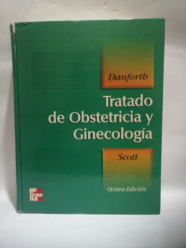 Tratado De Obstetricia Y Ginecología - Danforth Scott - 