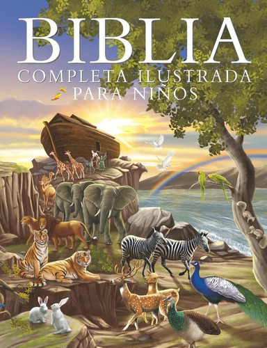 Biblia Completa Ilustrada Para Niños Letra Grande Tapa Dura