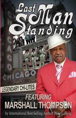 Libro Last Man Standing: Legendary Chi-lites - Featuring ...