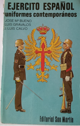 Ejército Español - Uniformes Contemporáneos