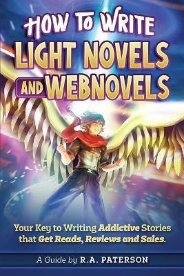 Libro How To Write Light Novels And Webnovels : Your Key ...