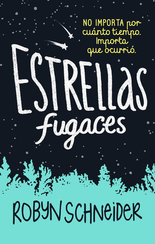 Estrellas Fugaces, De Schneider, Robyn(libro Nuevo Original)