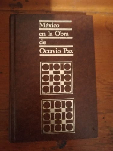 México En La Obra De Octavio Paz. Promexa Editores 