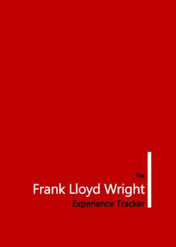 Libro: The Frank Lloyd Wright Experience Tracker