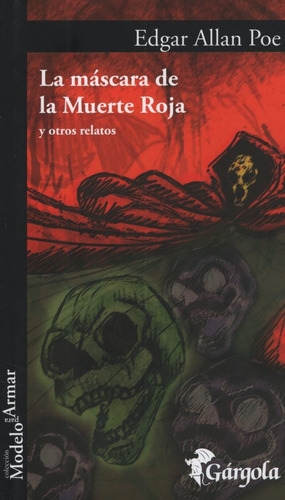 La Mascara De La Muerte Roja Y Otros Relatos / Edgar Allan P