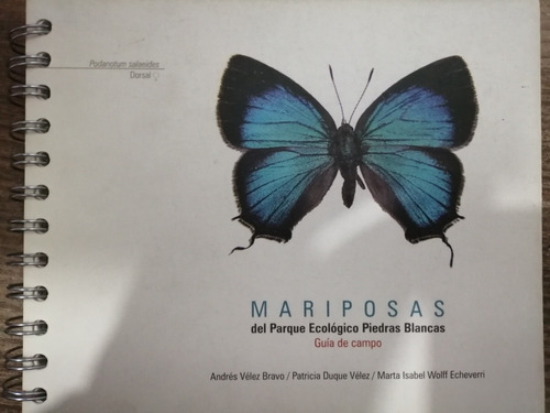 Entomología Libro Mariposas Del Parque Ecológico Piedras Bl.
