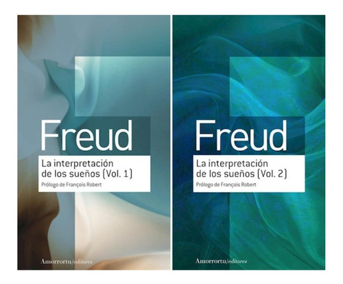 Freud - La Interpretación De Los Sueños 1 Y 2 - Amorrortu Ed