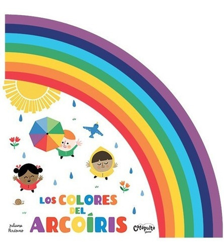 ** Los Colores Del Arcoiris ** Juliana Perdomo