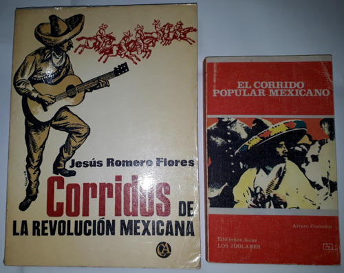 2 Libros De Corridos De La Revolución Mexicana, Ilustrados