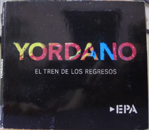 Yordano - El Tren De Los Regresos - 10$