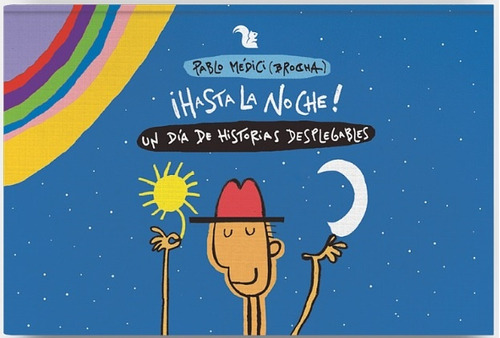 ¡hasta La Noche! Un Dia De Historias Desplegables - Pablo Me