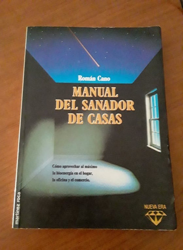 Manual Del Sanador De Casas - Roman Cano - Nueva Era