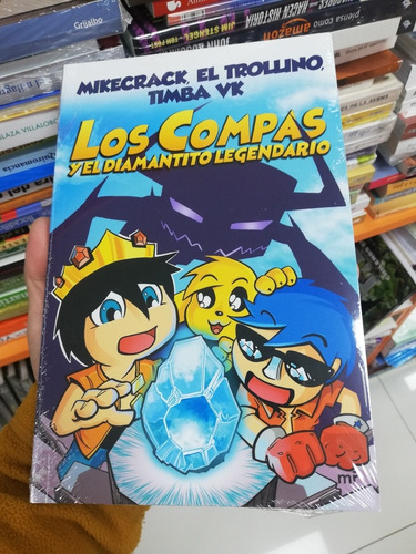 Libro Los Compas Y El Diamantito Legendario