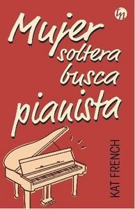 Libro Mujer Soltera Busca Pianista - French, Kat