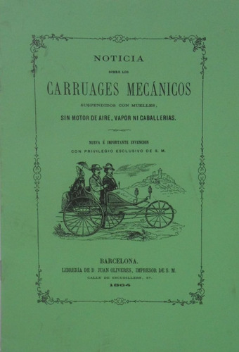 Noticia Sobre Los Carruages Mecánicos Facsímil Del De 1864