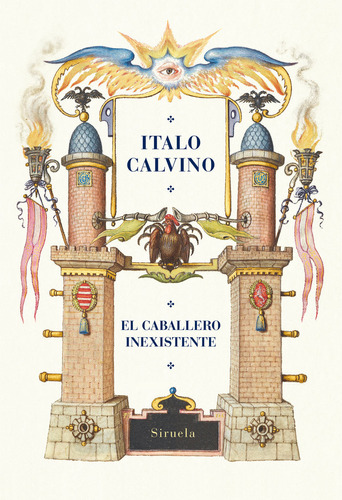 El Caballero Inexistente - Calvino, Italo