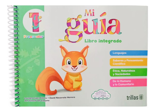 Mi Guía 1 Preescolar Libro Integrado, De Lopez Flores, Lourdes Navarrete Herrera, David Salazar De Llaguno, Jon. Editorial Trillas, Tapa Blanda En Español, 2023