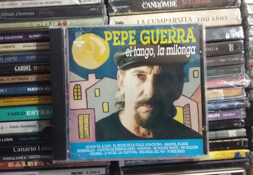 Pepe Guerra - El Tango, La Milonga (1993) Cd