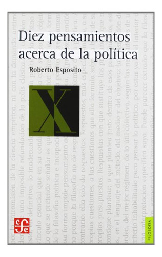 Diez Pensamientos Acerca De La Politica - Esposito Roberto