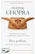 Libro Peso Perfecto (serie Salud Perfecta) De Chopra Deepak